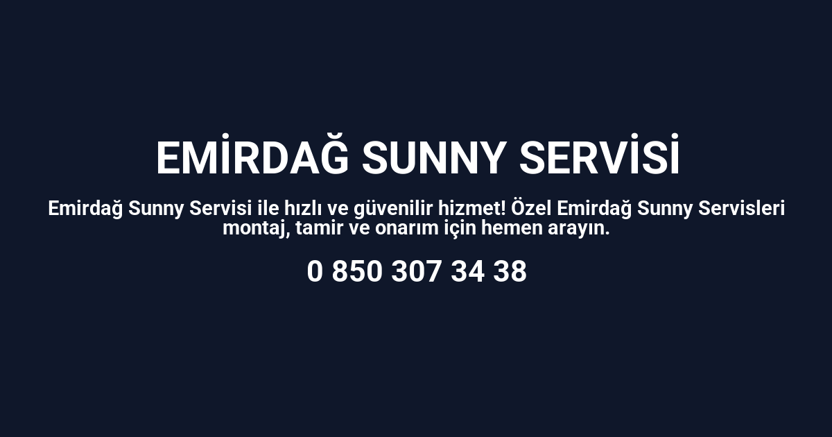 Emirdağ Sunny Servisi
